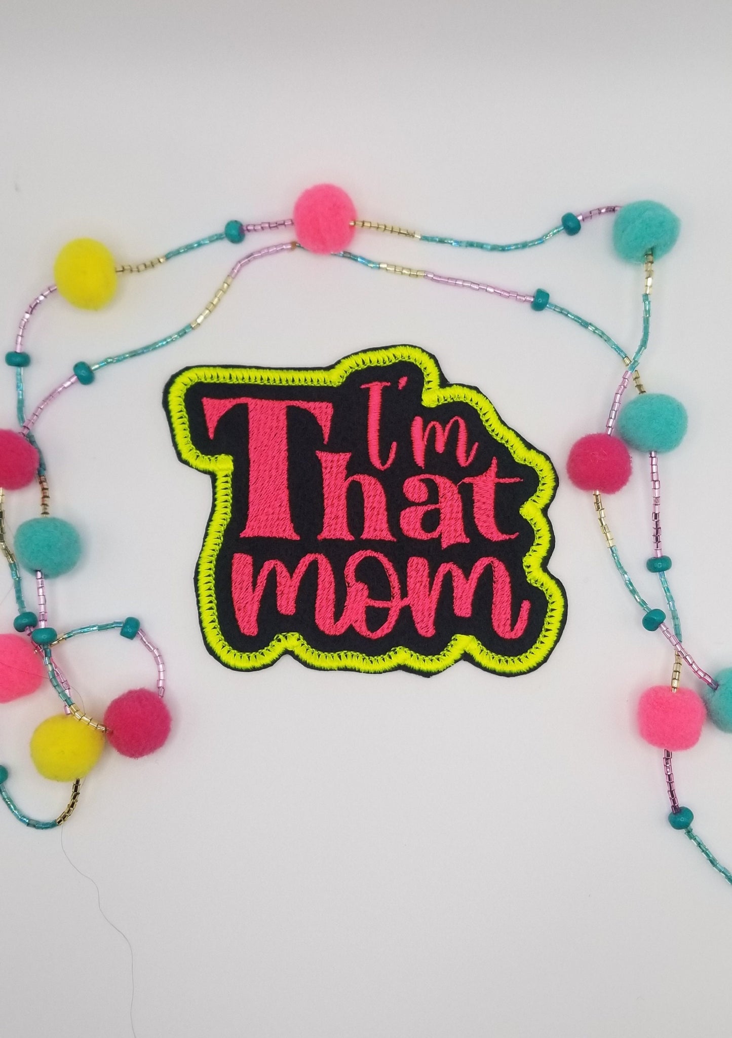 I'M THAT MOM Embroidery Sew on patch. Iron on backing for placement. Love this Patch!!! Mothers, Grandmother or Friends as Gifts. 7.50