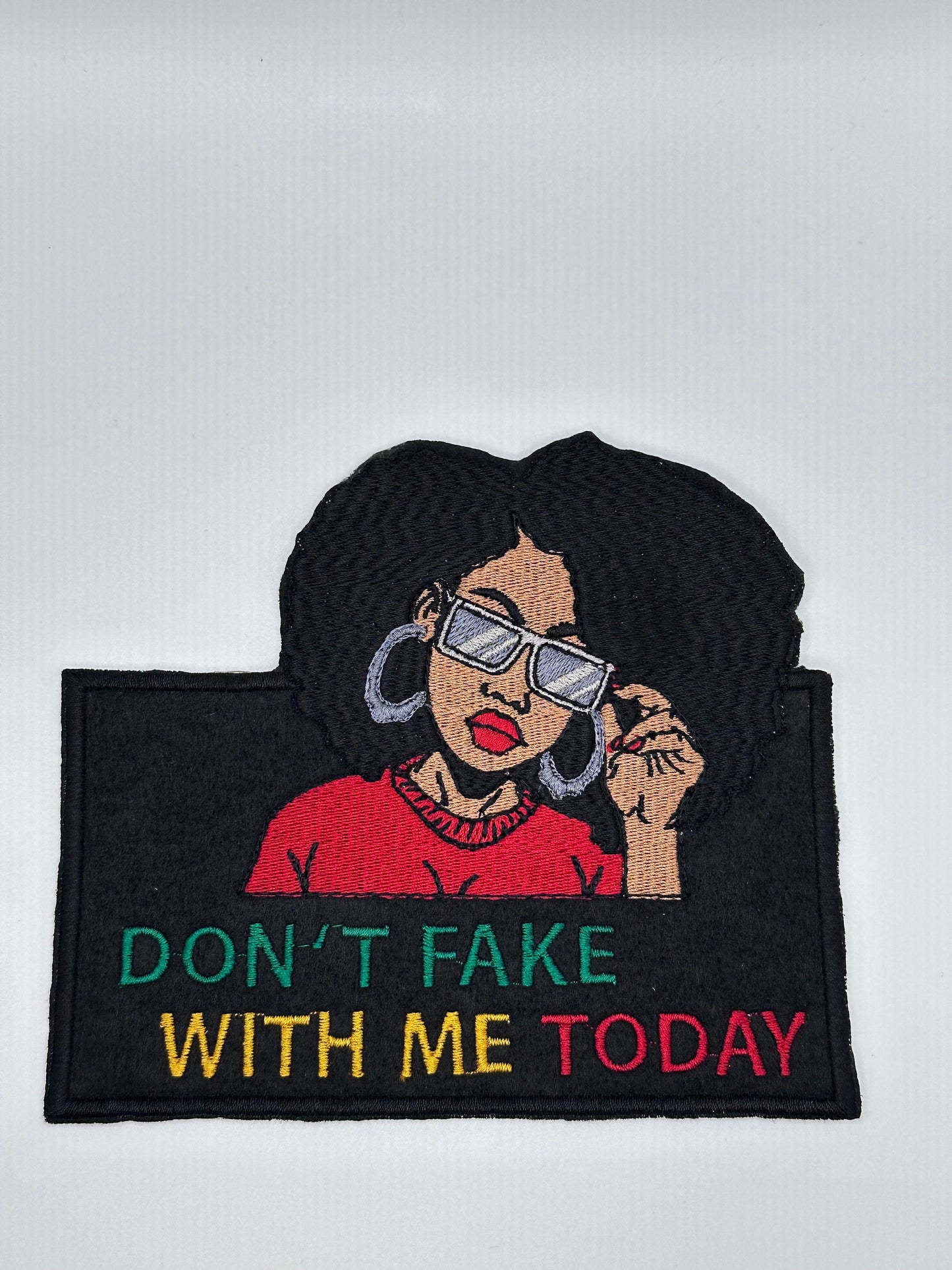 Black Woman Embroidery patch. "Don't Fake with me Today". Use on Denim Jacket, Tote bag or Jeans. Positive Afro Woman Patch. 10.00