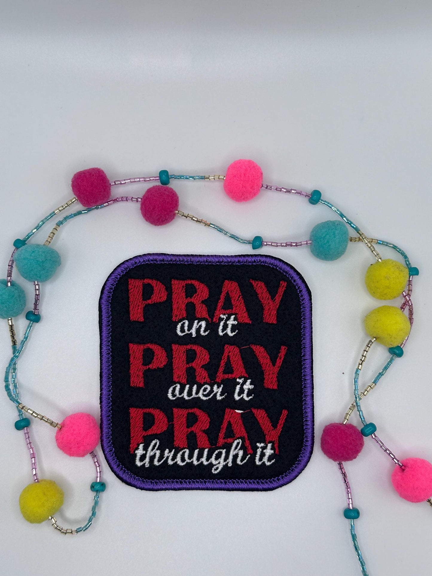 Pray on it Pray over it Pray through it Sew on Embroidery Patch. Faith patch 6.33