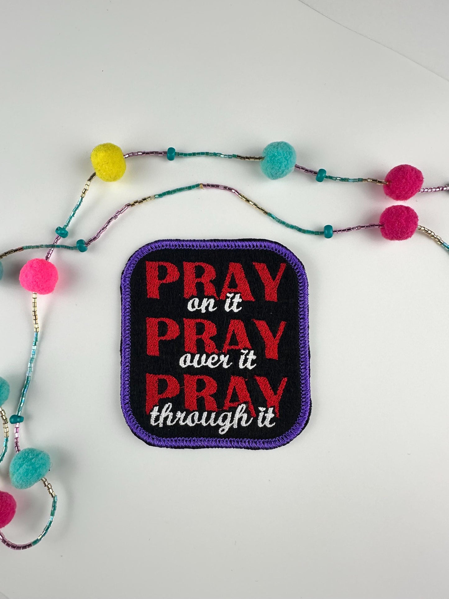 Pray on it Pray over it Pray through it Sew on Embroidery Patch. Faith patch 6.33