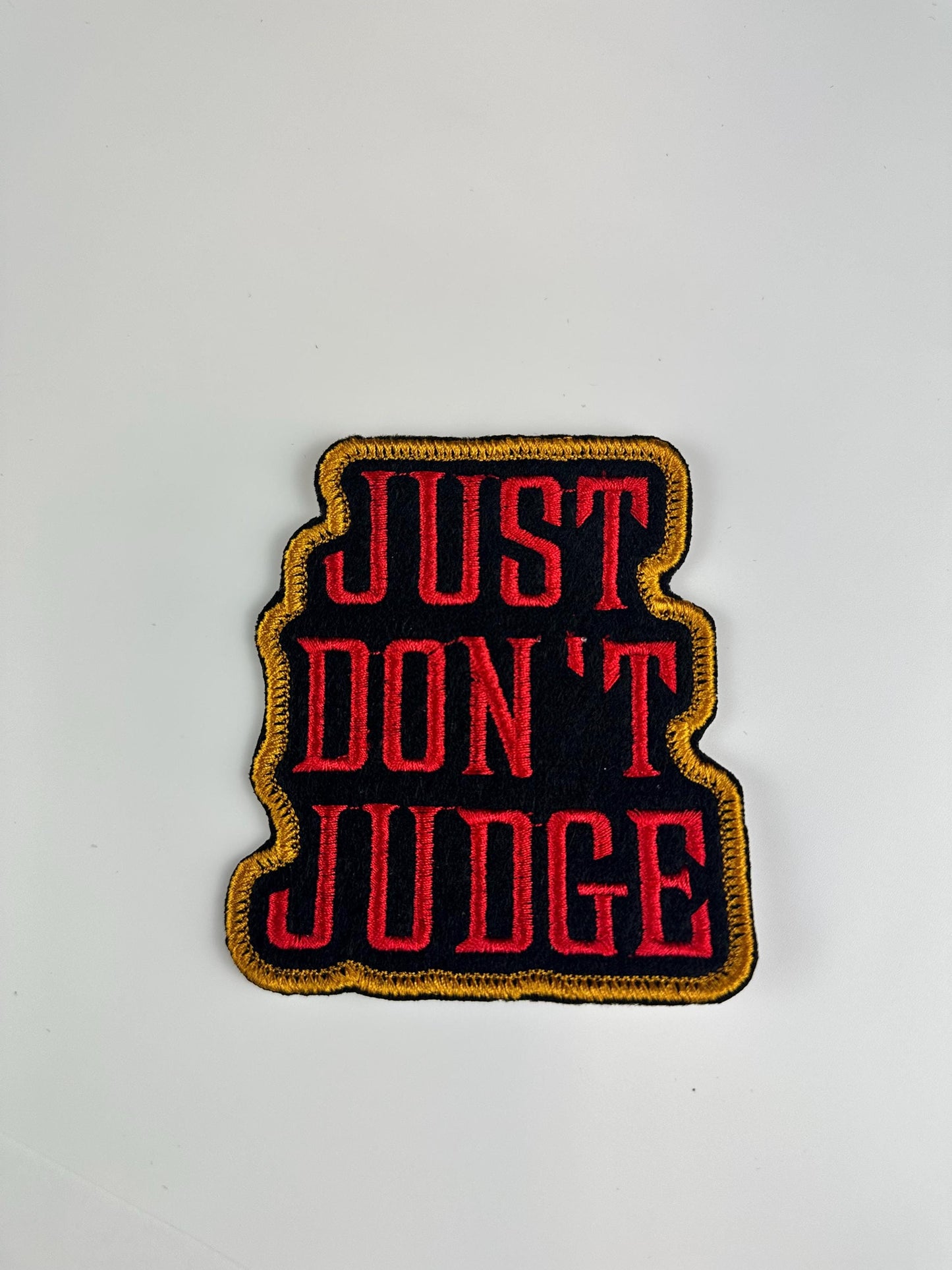 Just Don’t Judge Embroidery Patch – Christian Motivational Quote Patch, Red with Gold Border, Faith Patch, Inspirational Applique