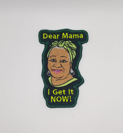 Dear Mama I Get It NOW! Embroidery Patch, Black Woman Iron-On Patch for Moms and Grandmothers, Mother’s Day Gift Patch,