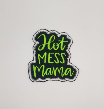 HOT MESS MAMA Embroidery Sew on Patch. Love this Patch!!!. Patches for Mom, Grandmother or Friends as Gifts. Black People Patch.   **7.50**