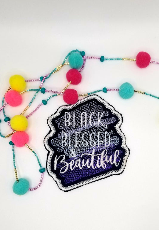 Black, Blessed, & Beautiful Iron On Embroidery Patch for Jeans, Jacket Designs, Popping Colors   11.00
