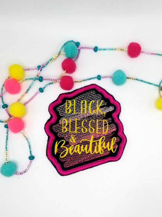Black, Blessed & Beautiful Embroidery Patch, Satin Border Patch in Popping Colors, Faith Based Black Queen Patch for Jeans and Jackets