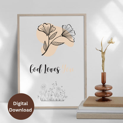 God Loves You Floral Christian Wall Art (Digital Download)