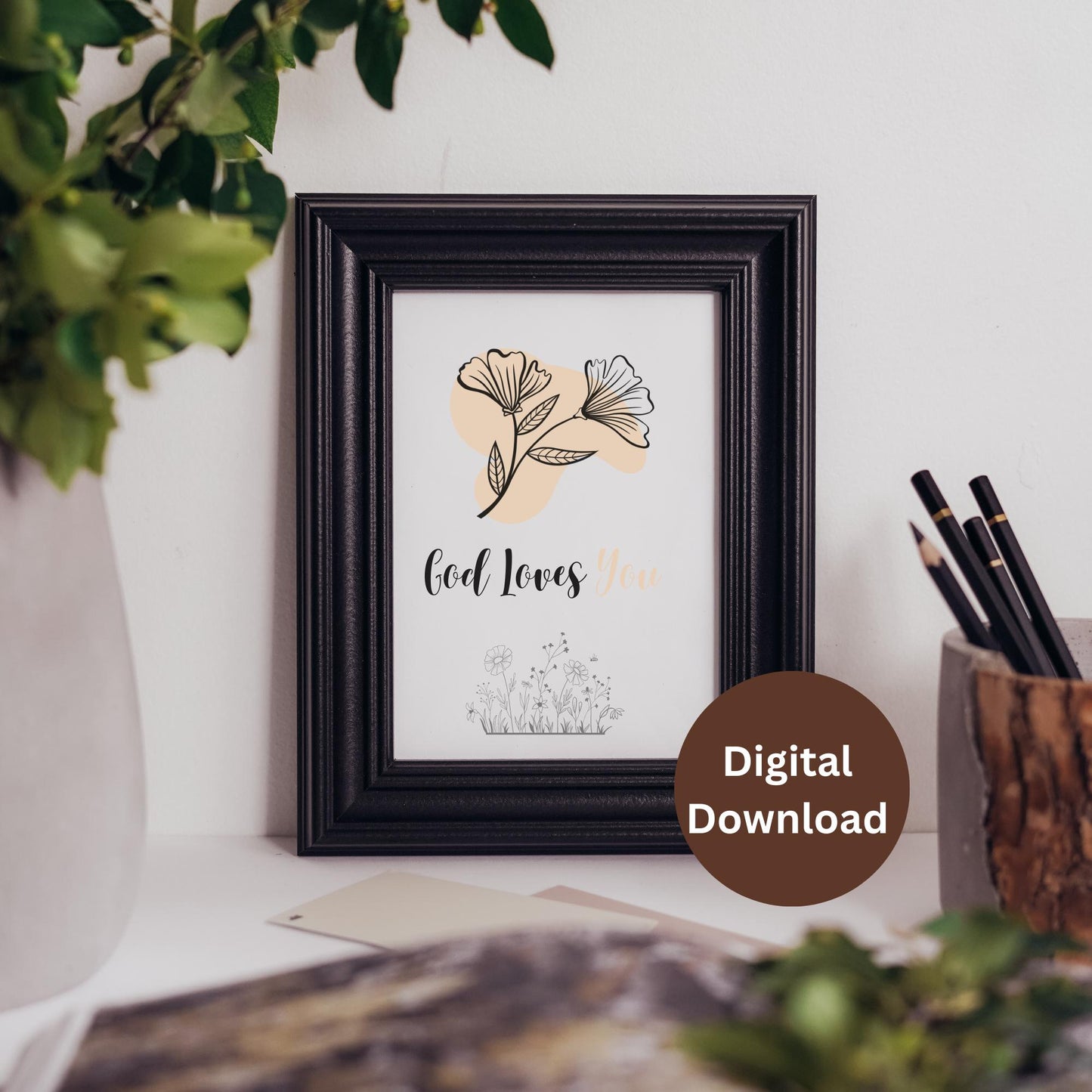 God Loves You Floral Christian Wall Art (Digital Download)