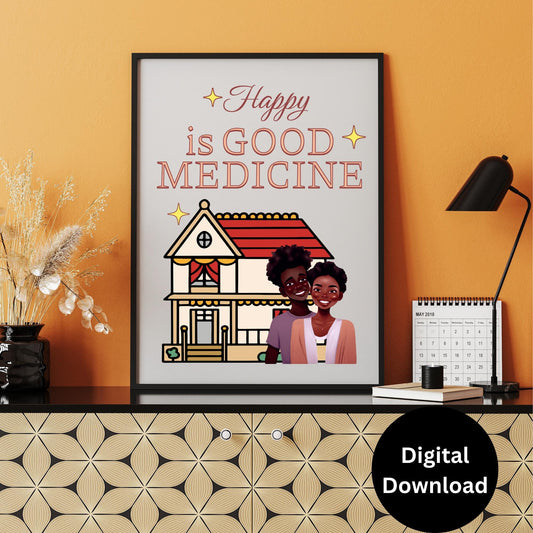 Black Family Wall Art INSTANT DOWNLOAD, Husband and Wife "Happy is Good Medicine" Happy Family Life 3.77