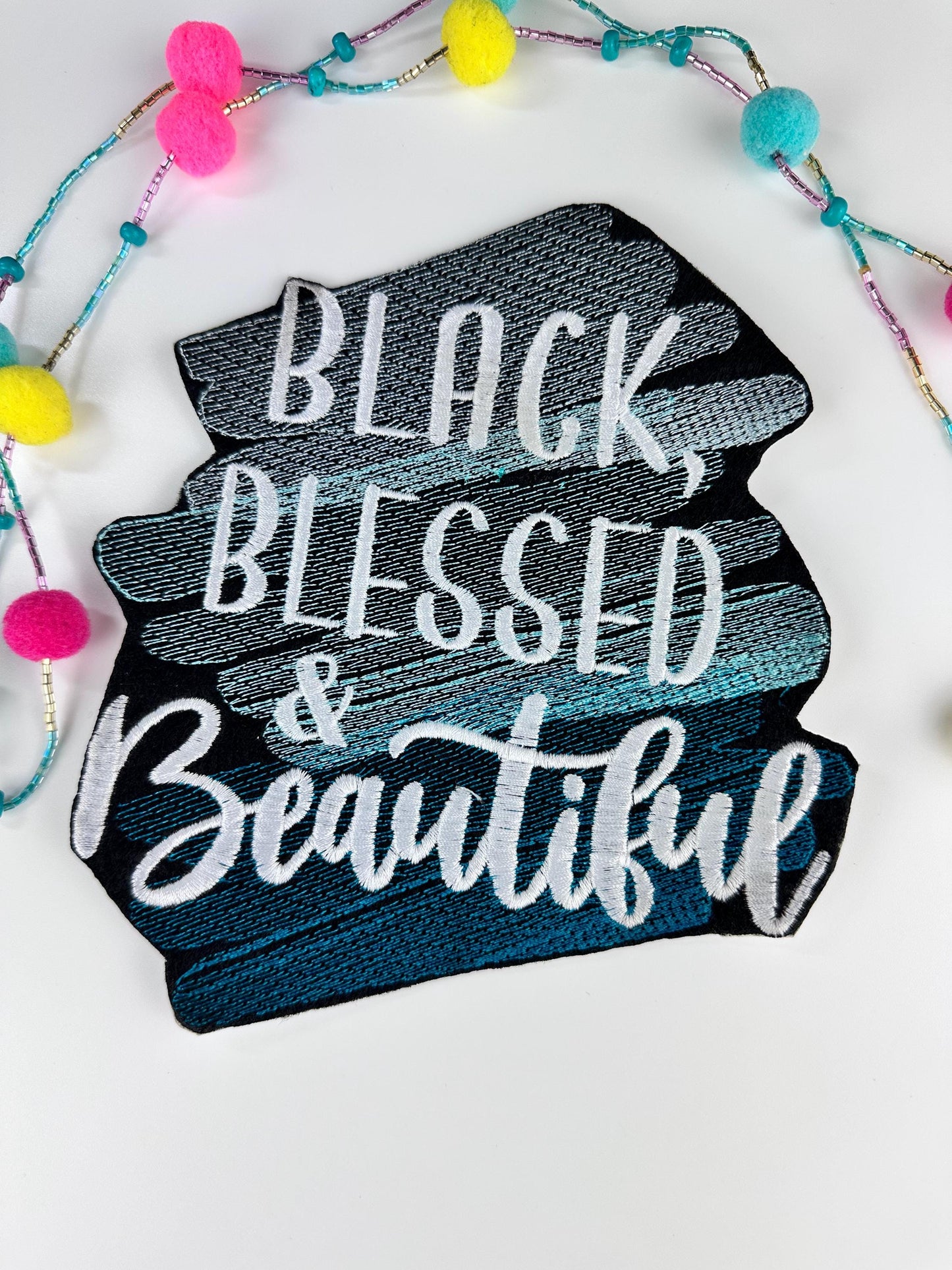 LARGE Black, Blessed, & Beautiful TEAL or Bluie Sew On Embroidery Patch. Our Large size patch only. 12.00