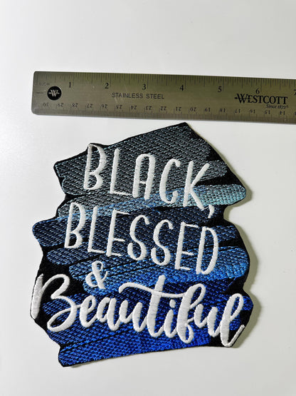 LARGE Black, Blessed, & Beautiful TEAL or Bluie Sew On Embroidery Patch. Our Large size patch only. 12.00