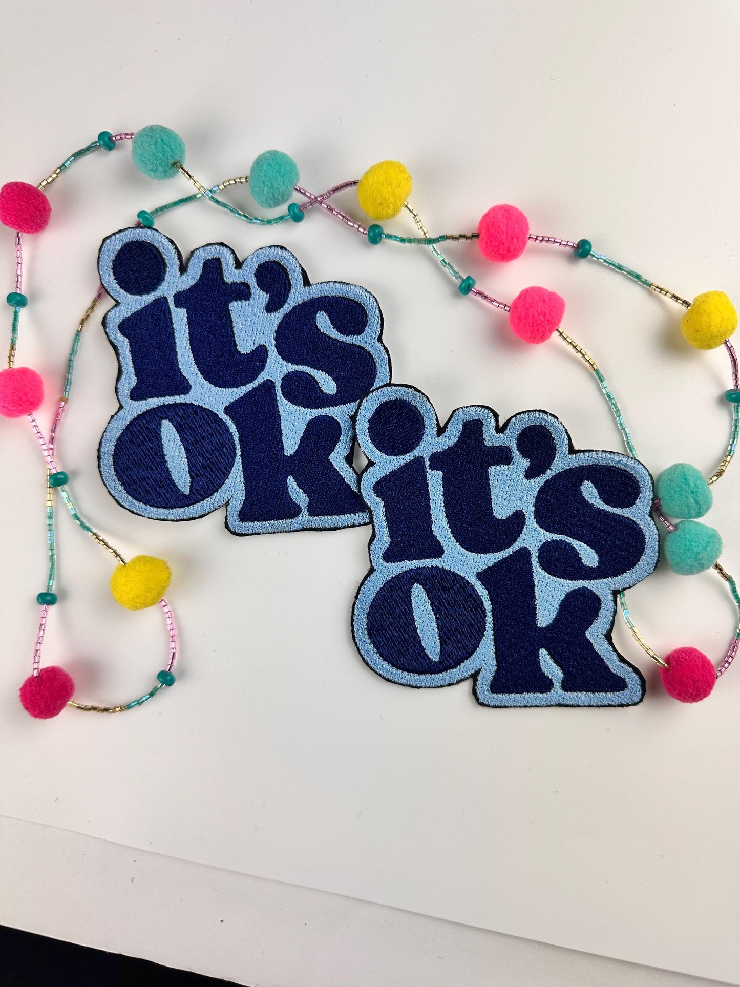 It's OK Embroidery Patch: Inspirational Positive Quote