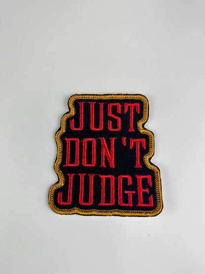 Just Don’t Judge Embroidery Patch – Christian Motivational Quote Patch, Red with Gold Border, Faith Patch, Inspirational Applique