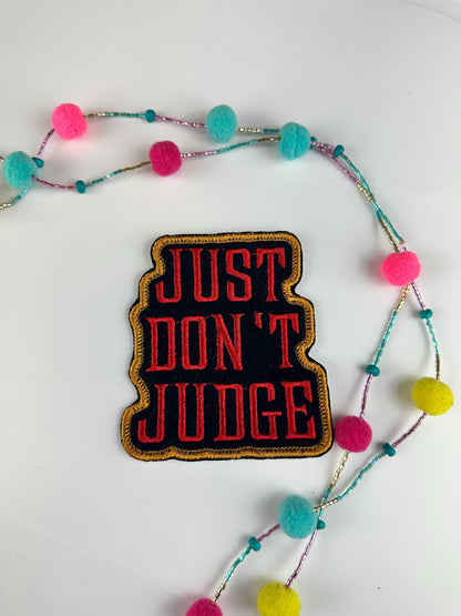 Just Don’t Judge Embroidery Patch – Christian Motivational Quote Patch, Red with Gold Border, Faith Patch, Inspirational Applique