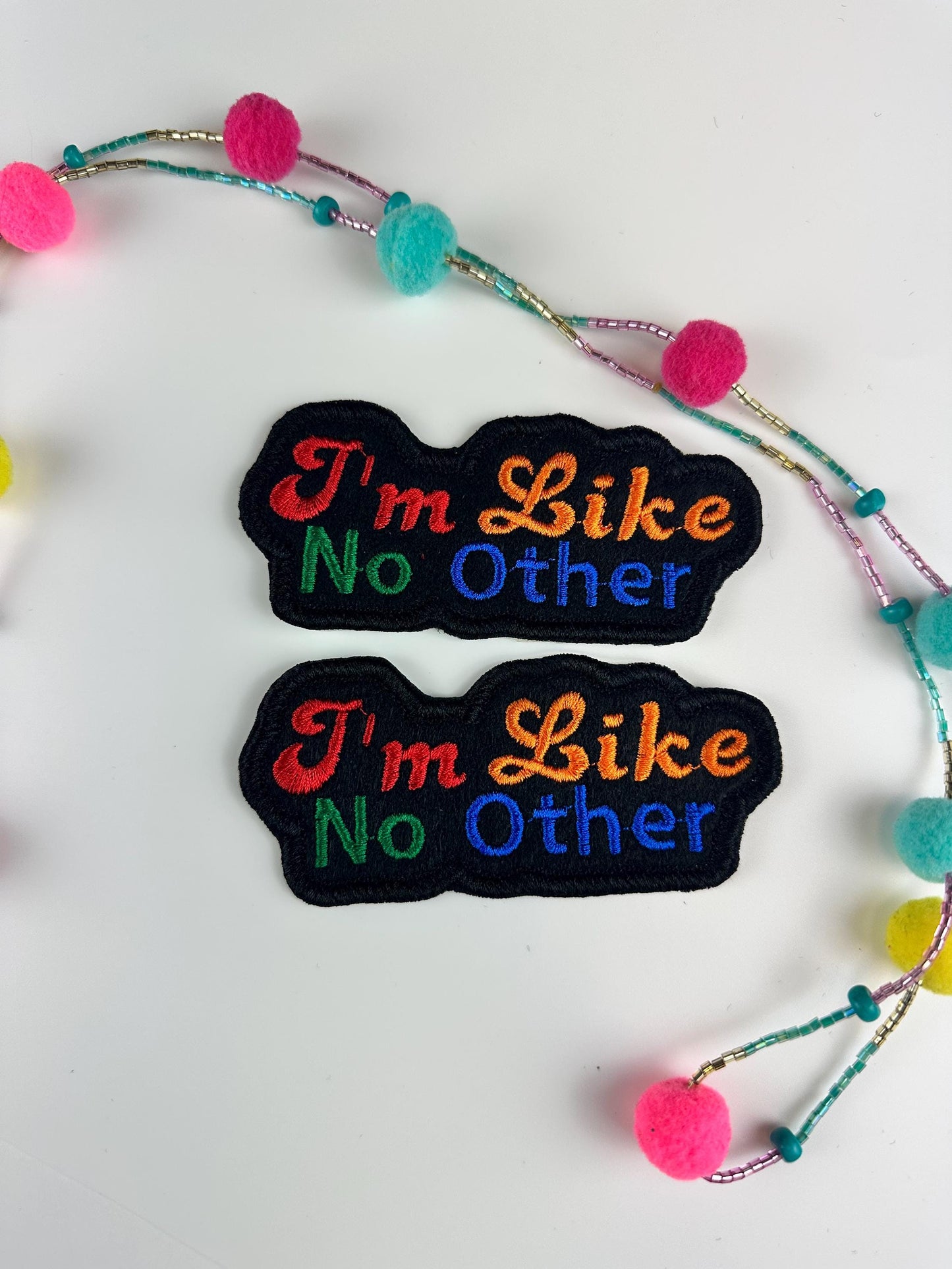 I'm Like No Other Embroidery Patch, Self Love & Self Pride Patch, Sew On Patch with Iron-On Adhesive for Placement