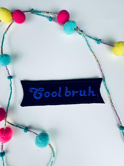 Cool Bruh Embroidery Patch-Bruh backpack patch-ight blue, Royal blue, gold 6.00
