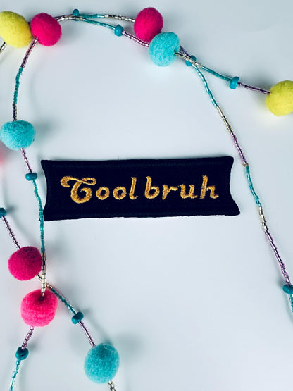 Cool Bruh Embroidery Patch-Bruh backpack patch-ight blue, Royal blue, gold 6.00