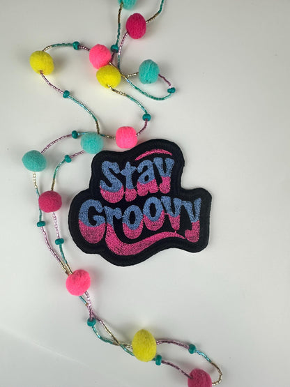 Retro "Stay Groovy"  3 1/4" Embroidery Patch-Denim and pink with Black satin border