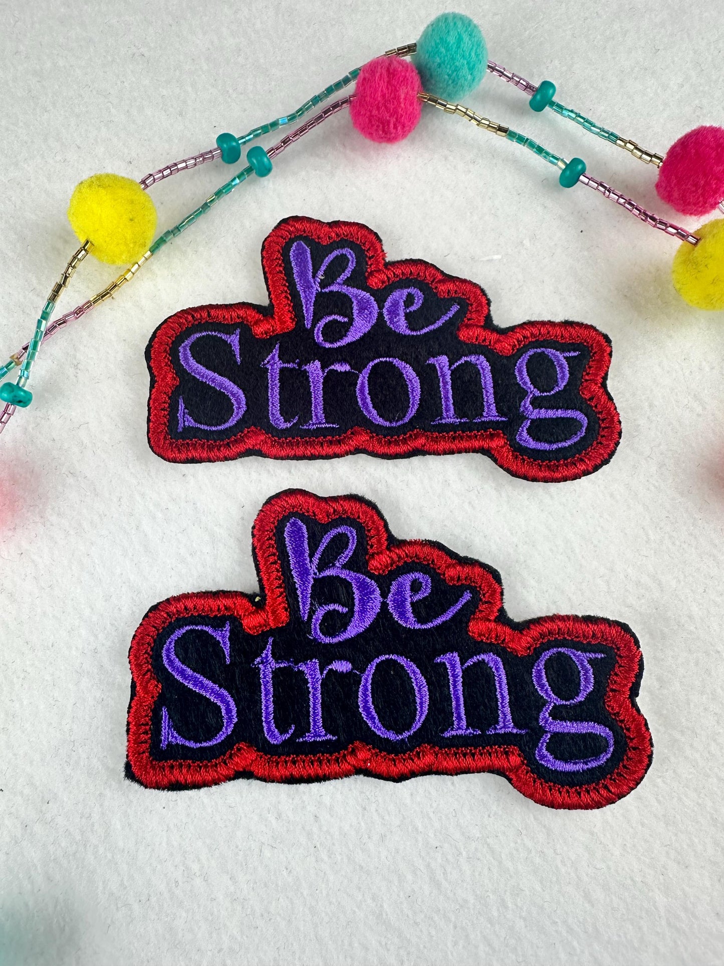 Be Strong Embroidery Patch, Sew On Patch with Adhesive Backing for Placement, Pink & Dark Red Inspirational Patch