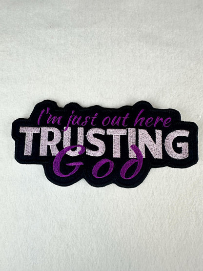 Trusting In God Embroidery Patch, Faith Based Christian Patch, Sew On Patch with Iron-On Adhesive for Placement, Jacket Bag Hoodie Patch