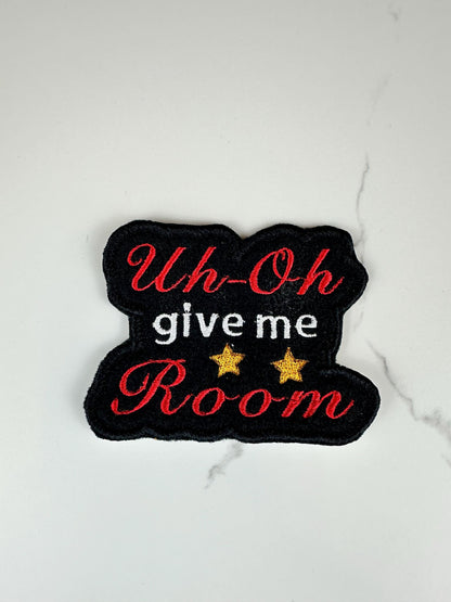Uh Oh Give Me Room Embroidery Patch, Funny Quote Patch, Red Black Gold Star Patch, Sew On with Iron-On Adhesive for Placement,